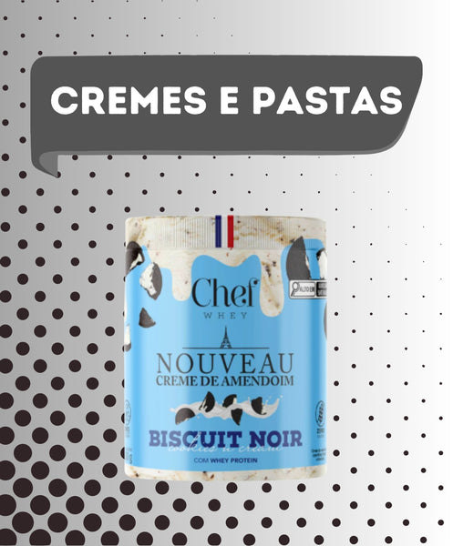 Cremes e Pastas