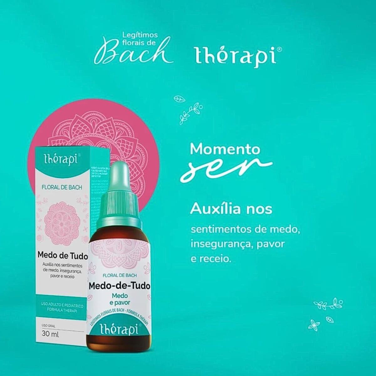 Floral de Bach Medo de Tudo Thérapi | 30ml
