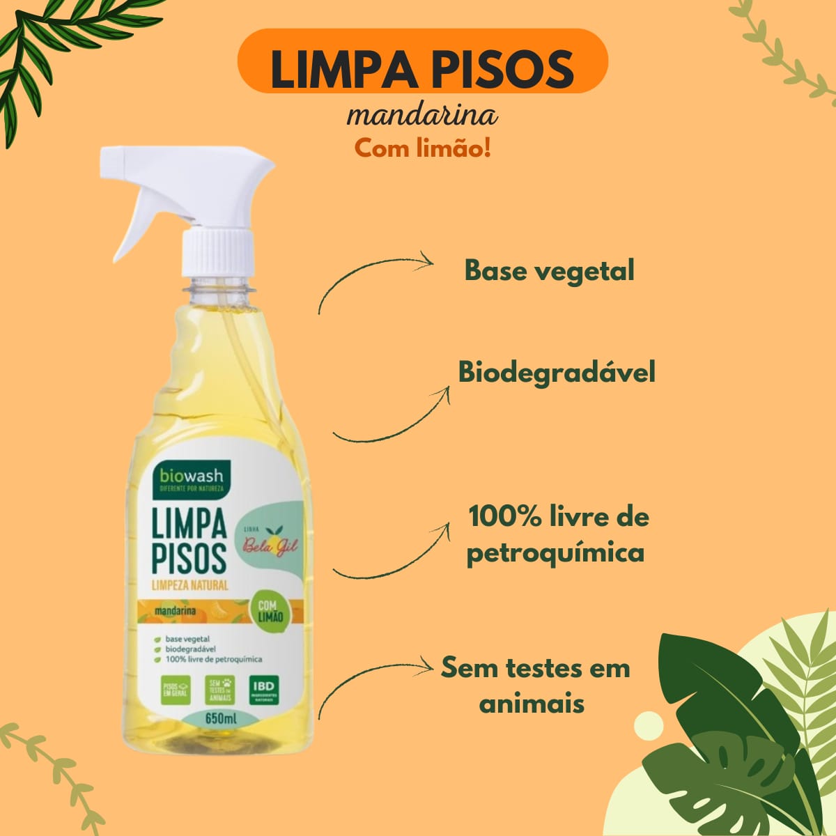 Limpa Pisos Biodegradável Biowash | Linha Bela Gil | 650ml