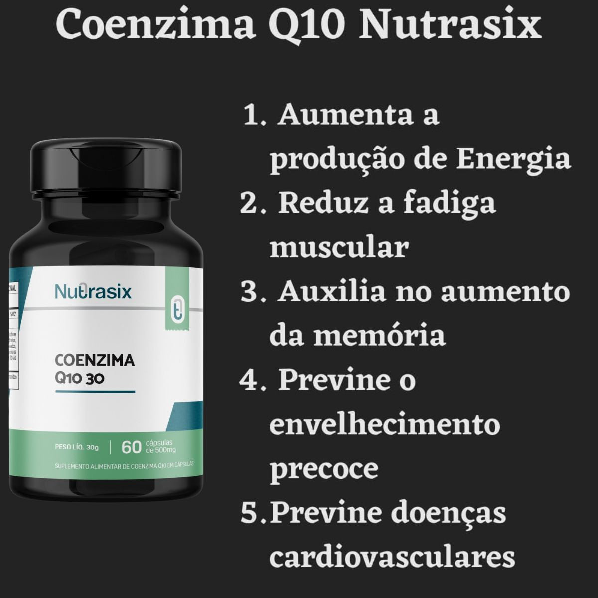 Coenzima Q10 30mg Coq-10 Ubiquinona Nutrasix | 60 cápsulas